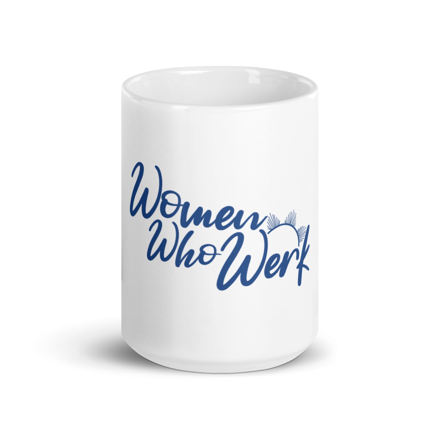 Women Who Werk™ White Mug