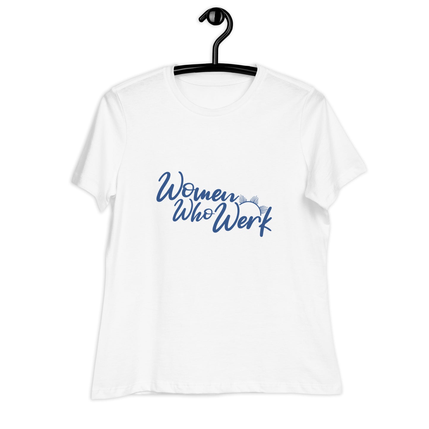 Women Who Werk™ Women's Tee